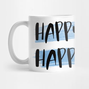 Happy Mind Happy Life Mug